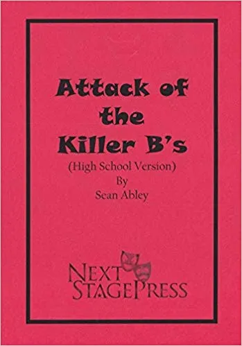 Attack of the Killer B's (High School Version) Digital Version