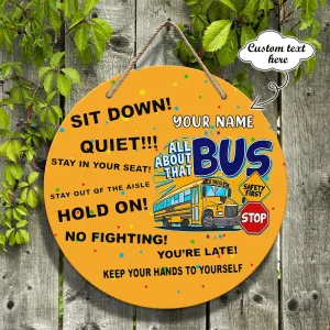 Custom Wooden Sign - All About That Bus