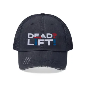 Dead? Lift! - Unisex Trucker Hat