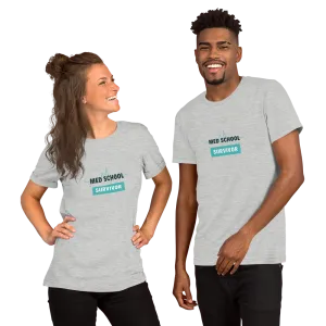 MED SCHOOL SURVIVOR Short-Sleeve Unisex T-Shirt