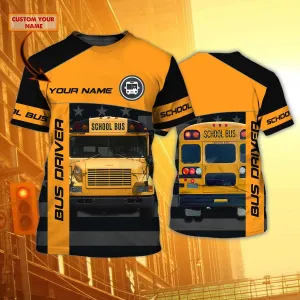 School Bus Driver - Personalized Name 3D Tshirt 34