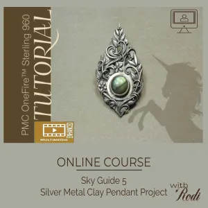 Sky Guide 5 - Metal Clay Pendant Project Online Course