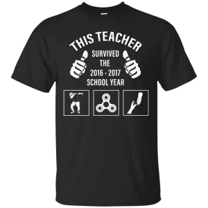 This Teacher survived the 2016 - 2017 school year shirt