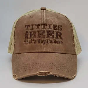 Titties and Beer, That's Why I'm Here (8 optional colors)
